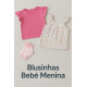 Blusinhas Bebê Menina